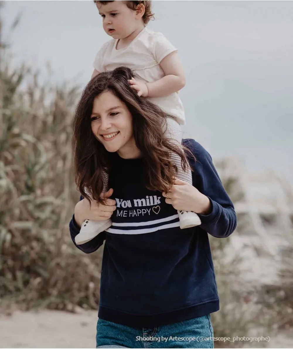 You & Milk : Sweat d'allaitement 'You Milk me Happy' - 100% Ecoresponsable - Mer(e)veilleuse